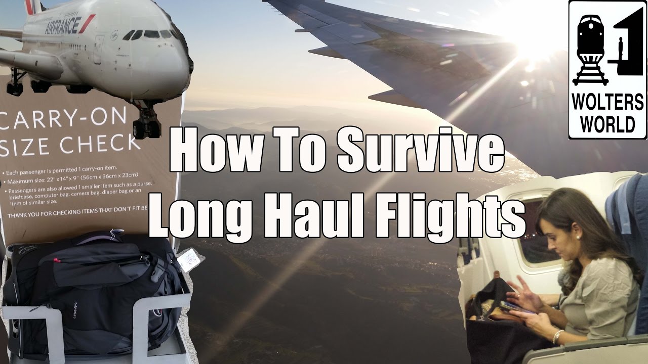 How to Survive Long Haul Flights – Long Haul Flight Essentials