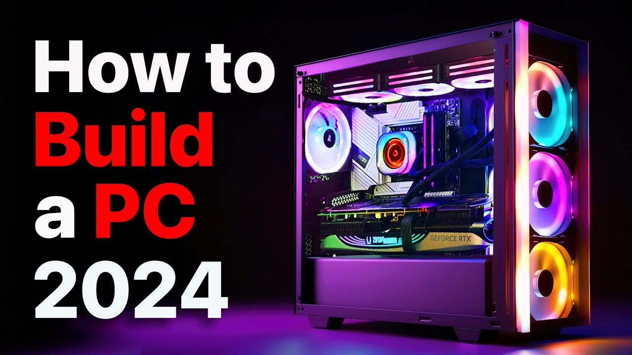 How to Build a PC, the last guide you’ll ever need! (2024 Update)